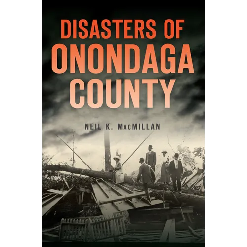 Disasters of Onondaga County