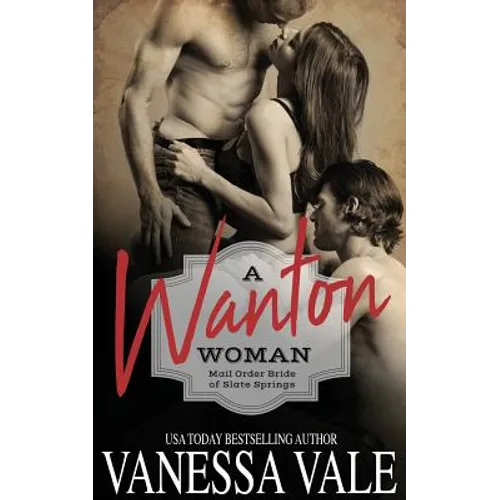 A Wanton Woman