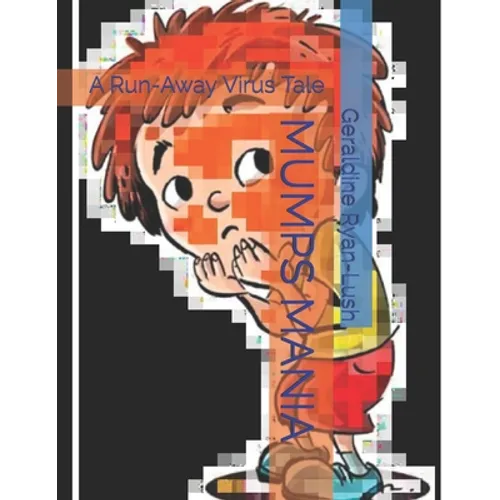 Mumps Mania: A Run-Away Virus Tale