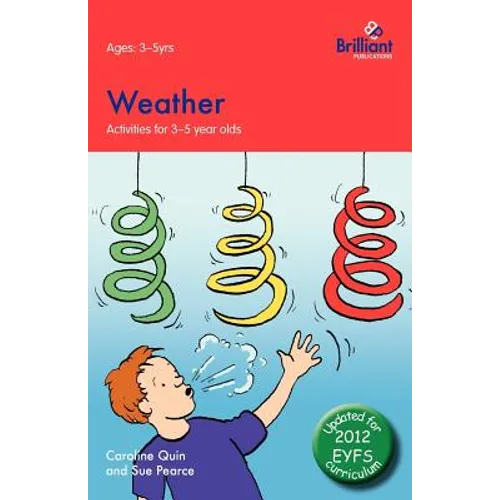 Weather: Activities for 3-5 Year Olds - 2nd Edition