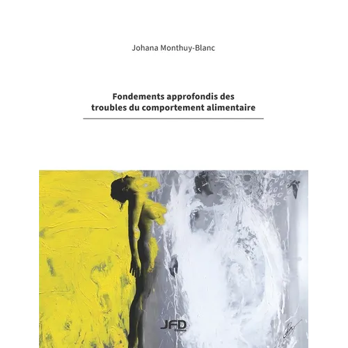 Fondements approfondis des troubles du comportement alimentaire