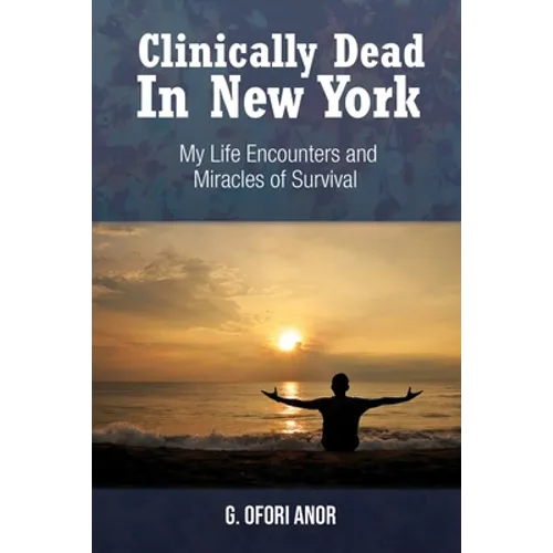 Clinically Dead in New York