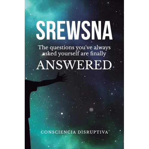Srewsna: The questions you've ALWAYS asked yourself finally have ANSWERS