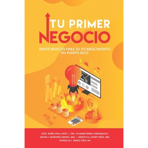 Tu Primer Negocio: Pasos básicos para su establecimiento en Puerto Rico
