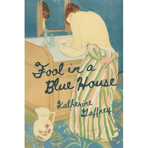 Fool in a Blue House