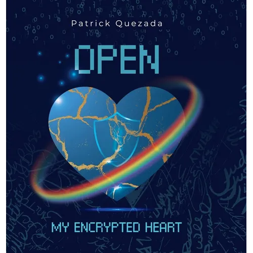 Open My Encrypted Heart