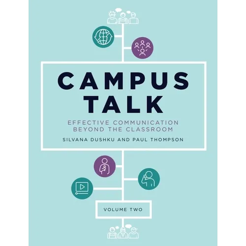 Campus Talk, Volume 2: Effective Communication Beyond the Classroom