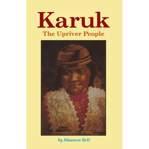 Karuk The Upriver People