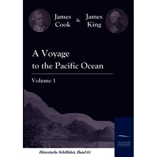 A Voyage to the Pacific Ocean Vol. 1
