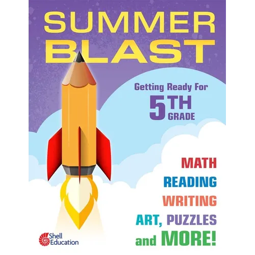 Summer Blast: Getting Ready for Fifth Grade