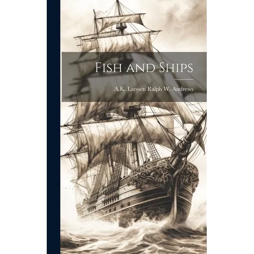 Fish and Ships
