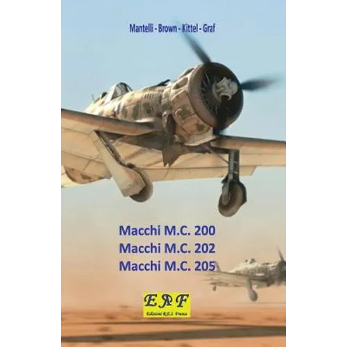 Macchi M.C. 200 - Macchi M.C. 202 - Macchi M.C.205