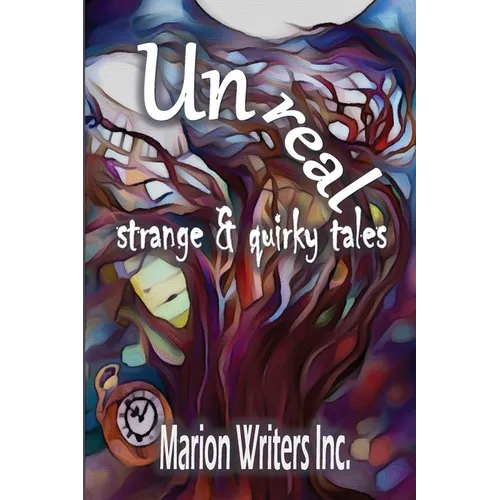 UNREAL - strange and quirky tales