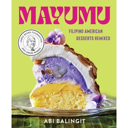 Mayumu: Filipino American Desserts Remixed