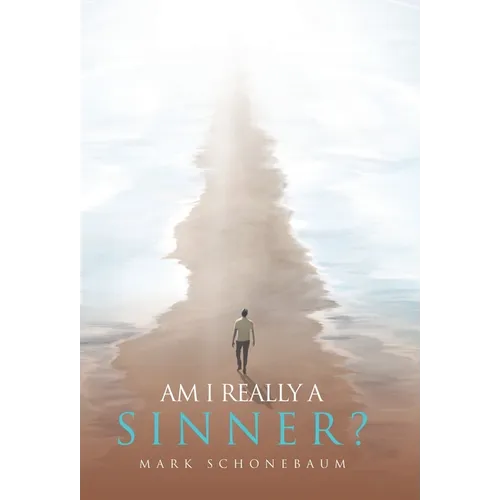 Am I really a sinner?