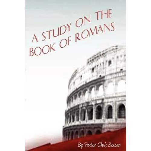 A Study of the Book of Romans