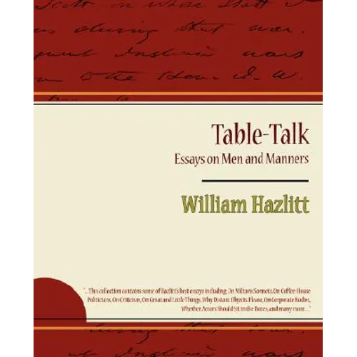 Table-Talk, Essays on Men and Manners