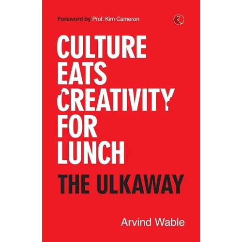 Culture Eats Creativity for Lunch: The Ulkaway