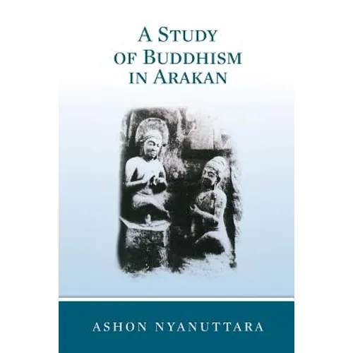 A Study of Buddhism in Arakan