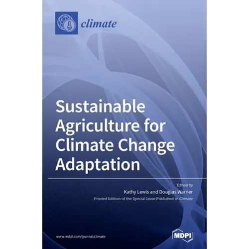 Sustainable Agriculture for Climate Change Adaptation