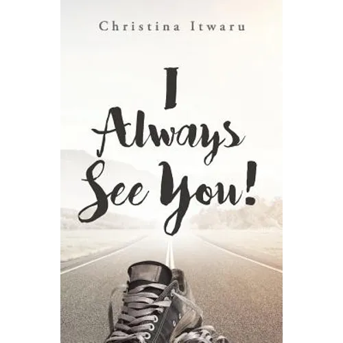I Always See You!