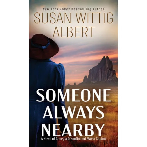 Someone Always Nearby