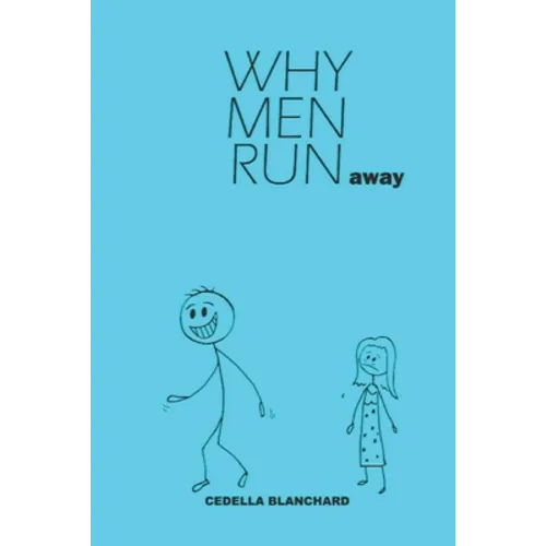 Why Men Run... away