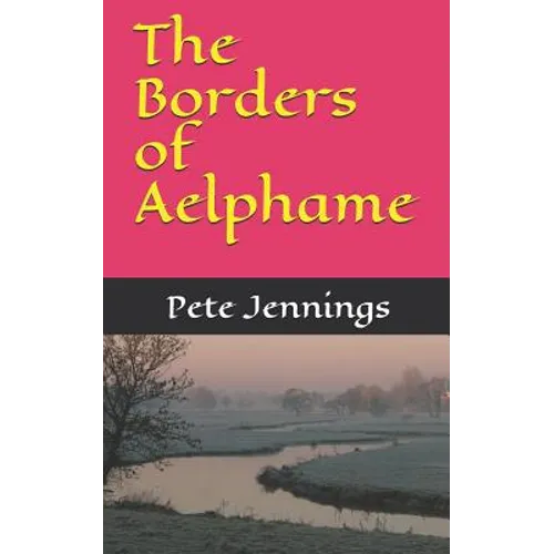 The Borders of Aelphame