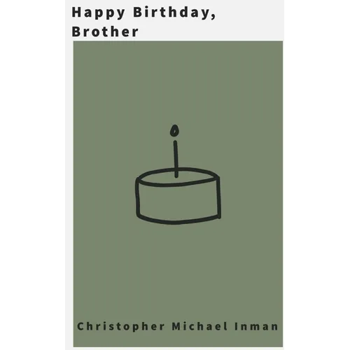 Happy Birthday, Brother