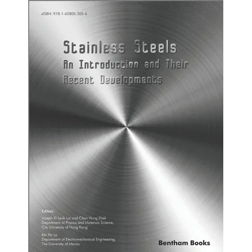 Stainless Steels: An Introduction and Their Recent Developments