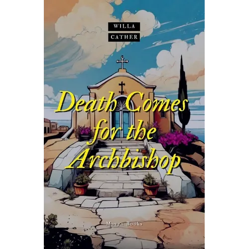 Death comes for the Archbishop