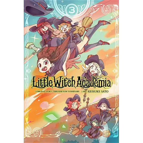 Little Witch Academia, Vol. 3 (Manga)