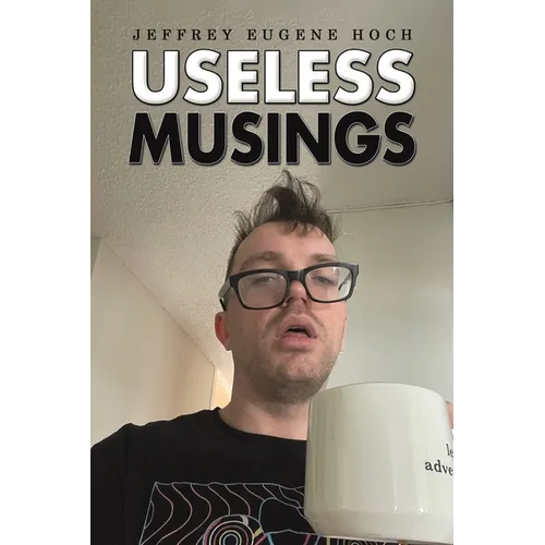Useless Musings