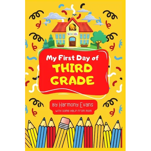 My First Day of Third Grade