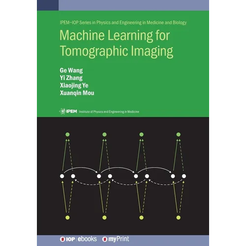 Machine Learning for Tomographic Imaging