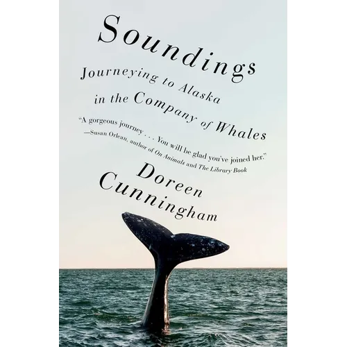 Soundings: Journeying to Alaska in the Company of Whales