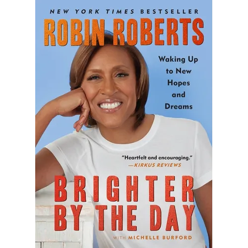 Brighter by the Day: Waking Up to New Hopes and Dreams