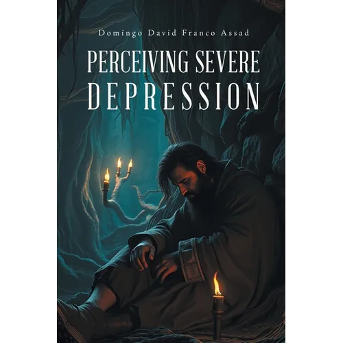 Perceiving Severe Depression