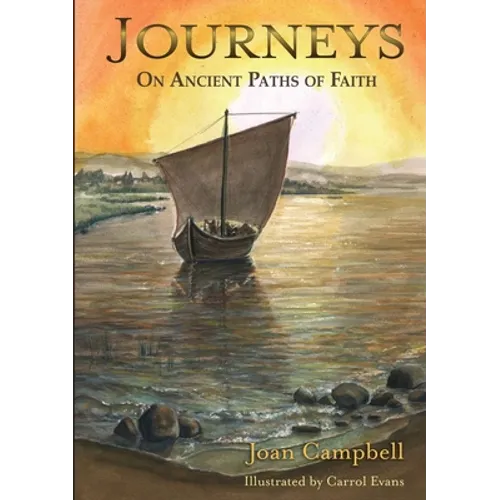 Journeys: On Ancient Paths of Faith