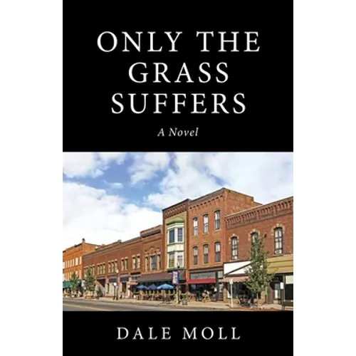 Only the Grass Suffers