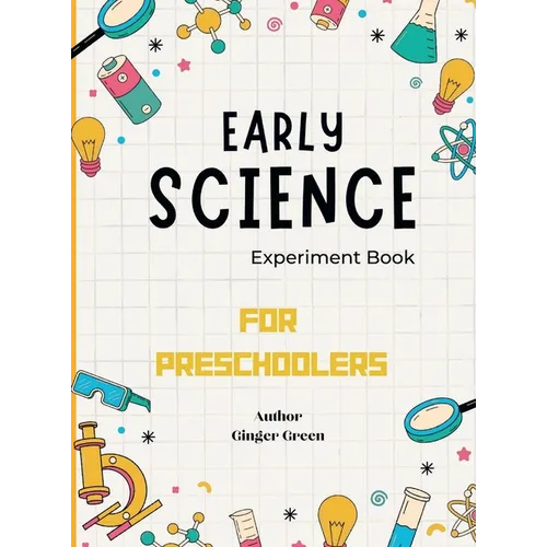 Early Science Experiment Book: For Preschoolers