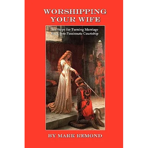 Worshipping Your Wife
