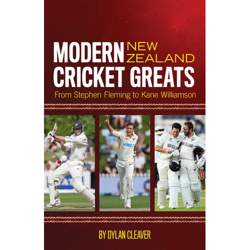 Modern New Zealand Cricket Greats: From Stephen Fleming to Kane Williamson