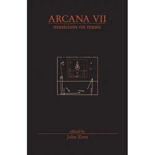 Arcana VII: Musicians on Music