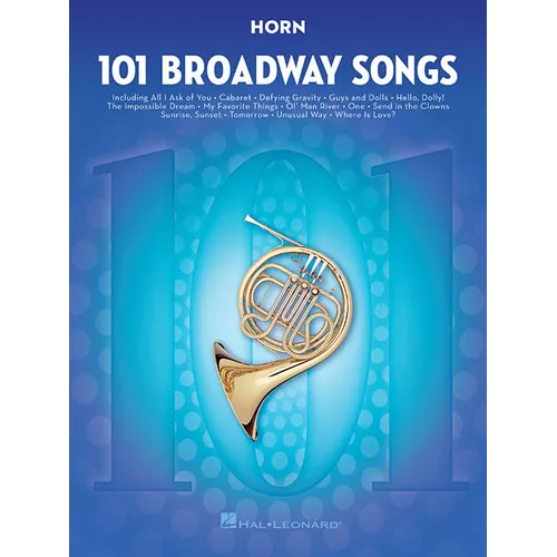 101 Broadway Songs for Horn