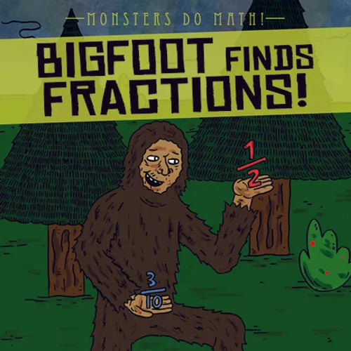 Bigfoot Finds Fractions!