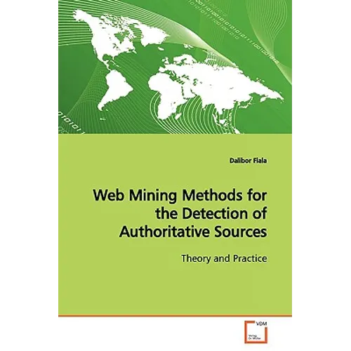 Web Mining Methods for the Detection of Authoritative Sources