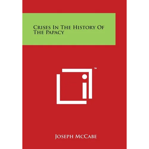Crises in the History of the Papacy