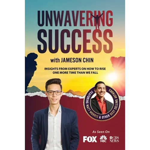Unwavering Success with Jameson Chin