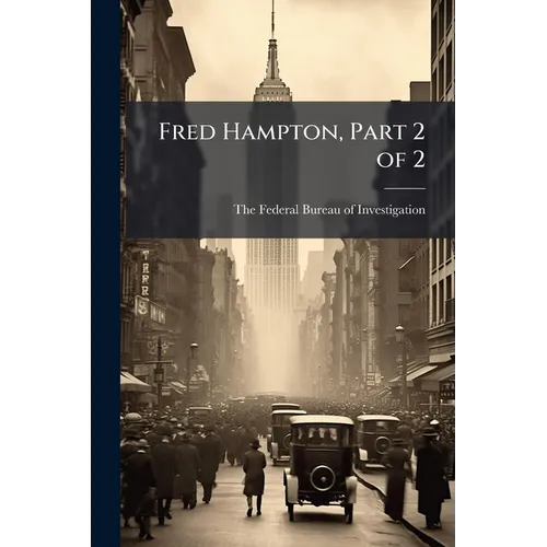 Fred Hampton, Part 2 of 2